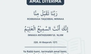 doa agar amal diterima: Mengapa Penting dan Bagaimana Cara Memperolehnya