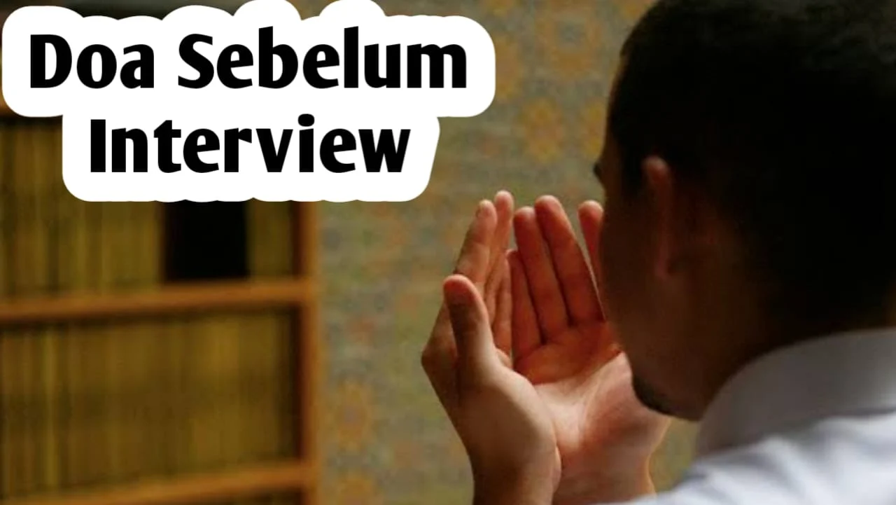 Doa Agar Interview Berjalan Lancar