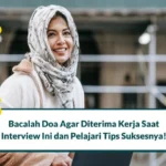 Doa Agar Lolos Interview Kerja