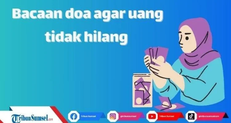 Doa Agar Tidak Kekurangan Uang