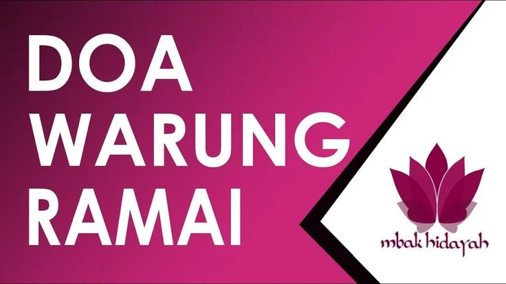 Doa agar toko ramai pembeli: Panduan Lengkap untuk Memperkuat Usaha