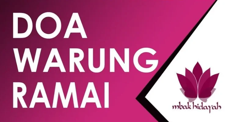 Doa Agar Warung Ramai: Tips dan Strategi