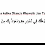 Doa Ketika Takut: Mengapa Penting dan Bagaimana Cara Memilihnya
