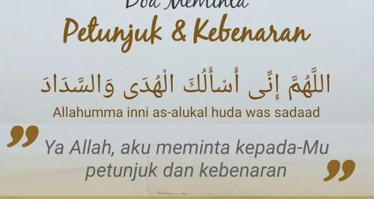 Doa Memohon Petunjuk dalam Keputusan Besar: Pentingnya Iman dan Kepercayaan