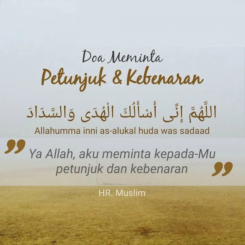 Doa Memohon Petunjuk dalam Keputusan Besar: Pentingnya Iman dan Kepercayaan