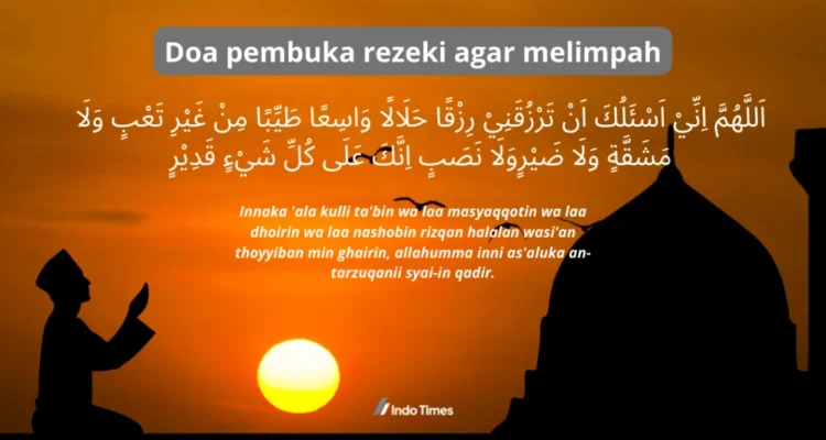 Doa Pembuka Rezeki Setiap Pagi Menurut Islam: Teks dan Tata Cara