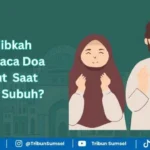 Doa Qunut Subuh Hukum Menurut Ulama: Kajian Dalil dan Pendapat Mazhab