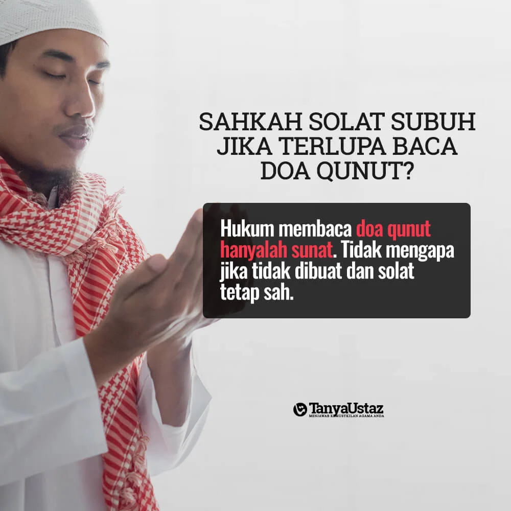 Doa Qunut Subuh Ketika Terlupa: Apa yang Harus Dilakukan?