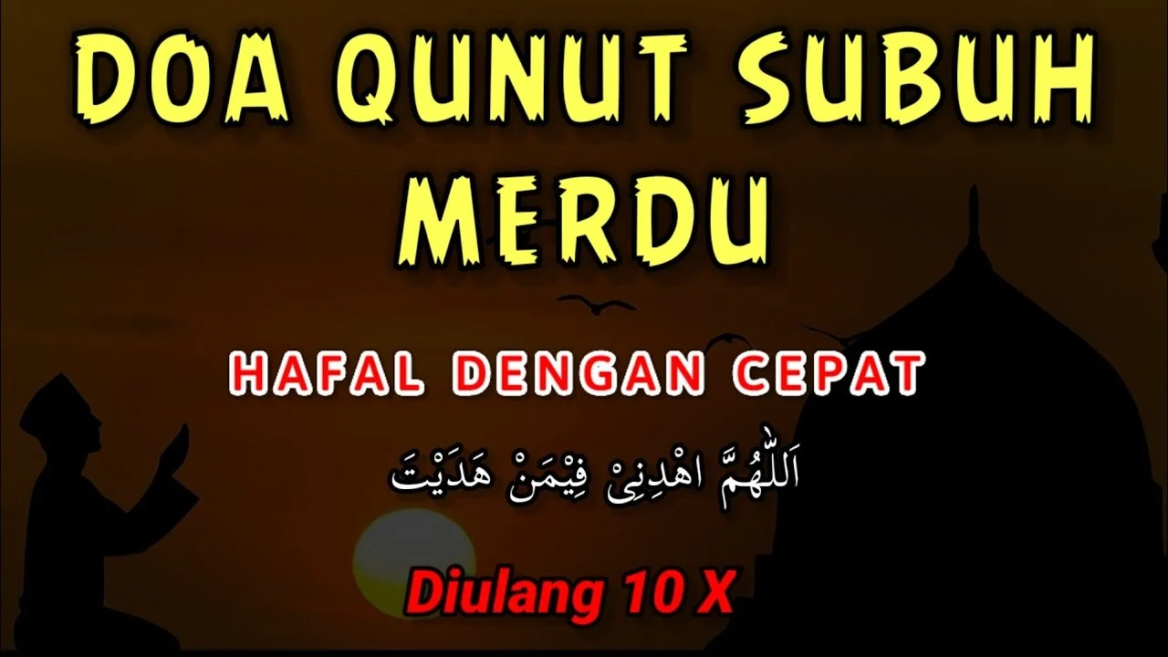 Doa Qunut Subuh Lengkap Audio Imam Merdu Terbaru