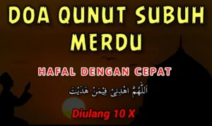 Doa Qunut Subuh Lengkap Audio MP3 Merdu Terbaru