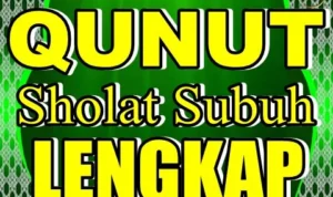 Doa Qunut Subuh Lengkap Video Pembelajaran Terbaru