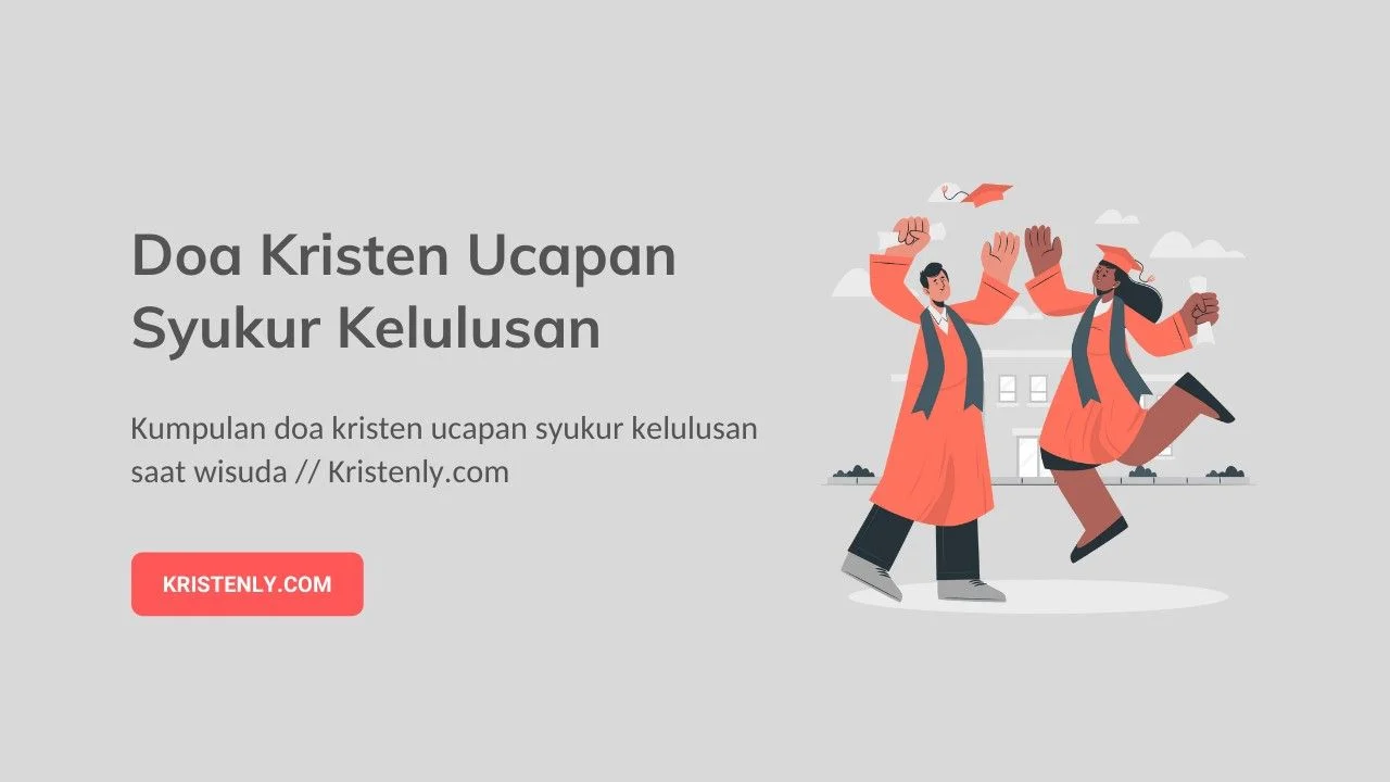 Doa Saat Merayakan Kelulusan: Mengungkapkan Rasa Syukur dan Harapan