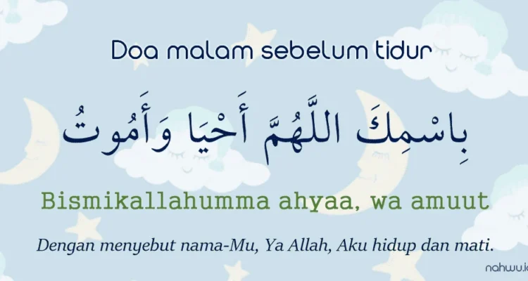 Doa Sebelum Tidur Malam: Makna dan Tujuannya