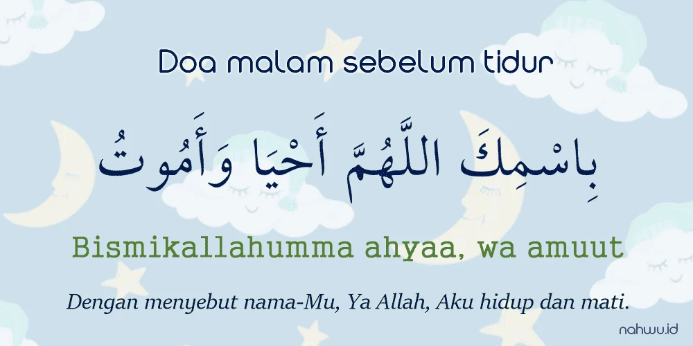 Doa Sebelum Tidur Malam: Makna dan Tujuannya