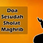 Doa Setelah Sholat Maghrib: Makna, Tata Cara, dan Keutamaan