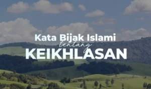 Keikhlasan dalam Berbagai Aspek Kehidupan