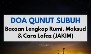 lafadz doa qunut subuh lengkap terbaru: Teks Resmi dan Penjelasan Makna