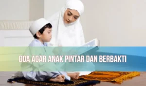 Manfaat Doa Agar Anak Berbakti pada Orang Tua