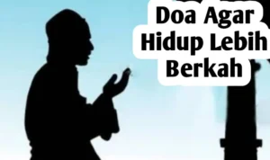 Manfaat Doa Agar Hidup Lebih Berkah