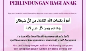 Manfaat Doa Memohon Perlindungan Anak Kecil