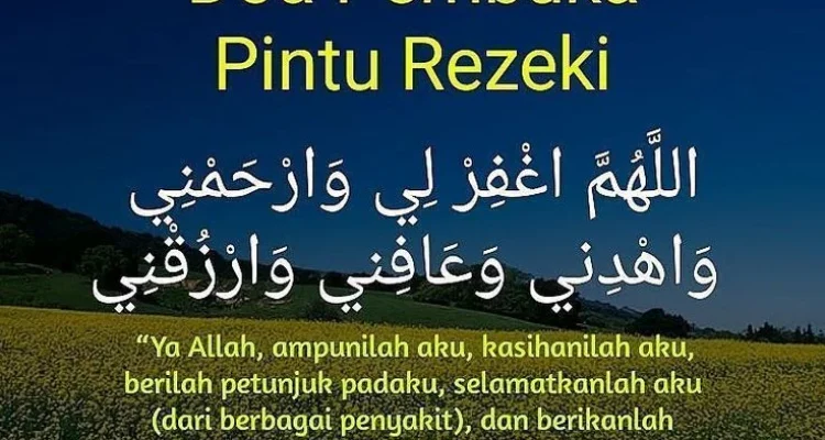 Manfaat Doa Pembuka Pintu Rezeki dari Segala Arah