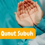 Manfaat Doa Qunut Subuh Lengkap Video Pembelajaran