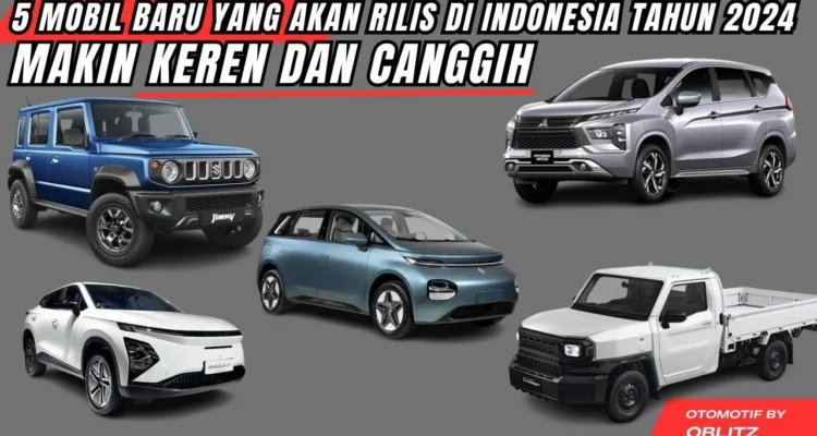 Mobil Buatan Indonesia Terbaru: Rangkaian Model Unggulan Tahun 2024‑2025