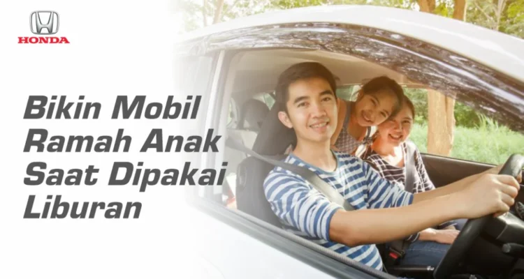 Mobil Buatan Indonesia yang Ramah Anak: Pilihan Terbaik
