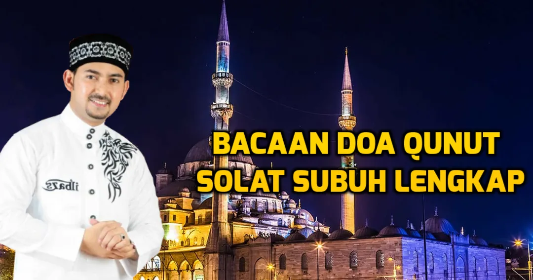 Sejarah Doa Qunut Subuh Mazhab Hambali