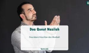 Tips Praktis Melaksanakan Doa Qunut Nazilah Saat Musibah