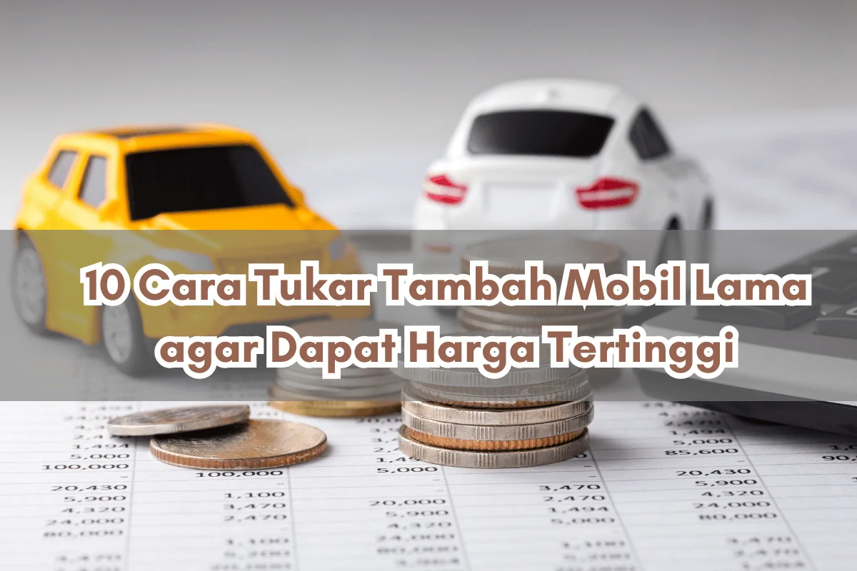 Berapa harga tukar tambah aki mobil lama ke baru 2026: Faktor-faktor utama yang memengaruhi