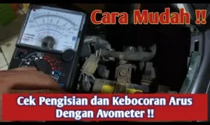 Cara cek kebocoran arus (parasitic draw) dengan avometer): Prosedur pengukuran step‑by‑step