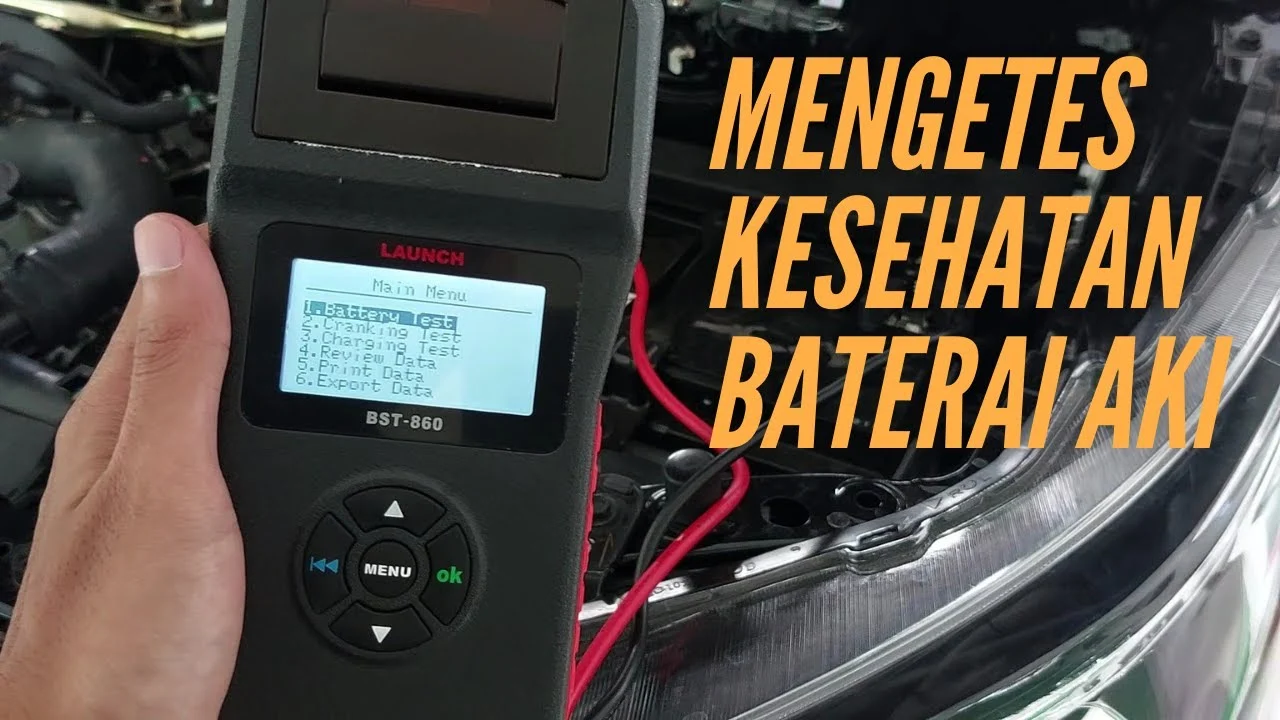Cara cek kesehatan aki mobil dengan alat Battery Tester: Langkah demi langkah
