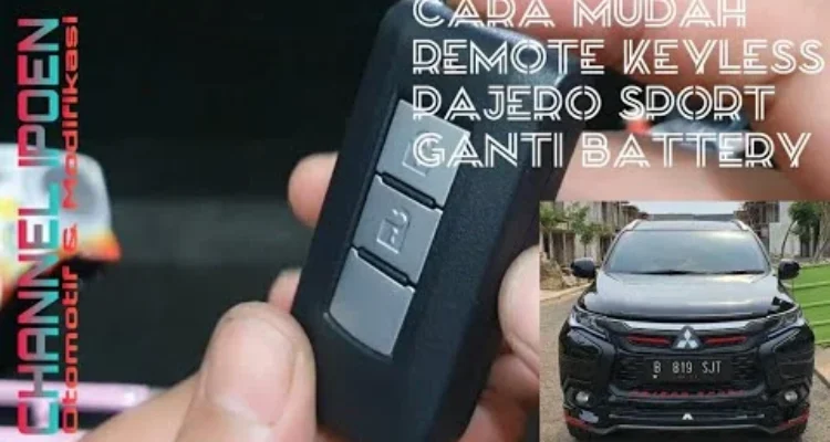 Cara ganti aki mobil remote keyless Mitsubishi Pajero: Langkah demi Langkah