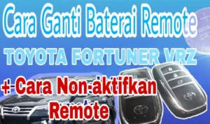 Cara ganti aki mobil remote keyless Toyota Fortuner: Persiapan Awal