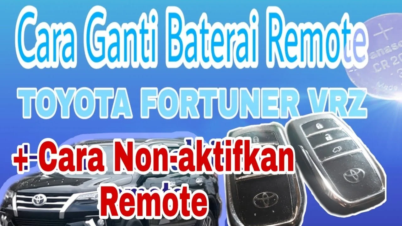 Cara ganti aki mobil remote keyless Toyota Fortuner: Persiapan Awal