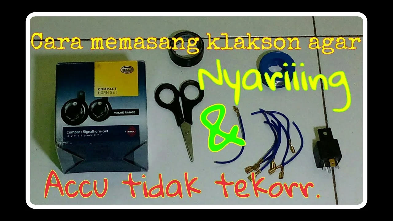 Cara pasang aki mobil agar klakson keong nyaring: Persiapan Awal