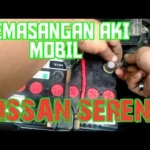 Cara pasang aki mobil Nissan Serena: Langkah demi langkah