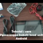 Cara pasang aki mobil untuk pemakaian head unit Android: Persiapan Awal