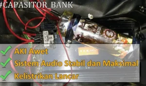 Cara pasang kapasitor bank audio mobil agar aki tidak tekor: Persiapan Awal