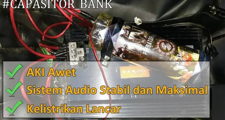 Cara Pasang Kapasitor Bank untuk Meringankan Beban Aki Mobil: Persiapan Awal