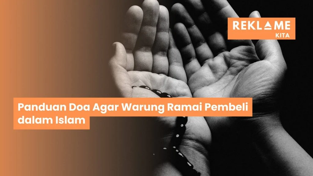 Doa Dhuha Agar Warung Ramai Pembeli: Panduan Lengkap