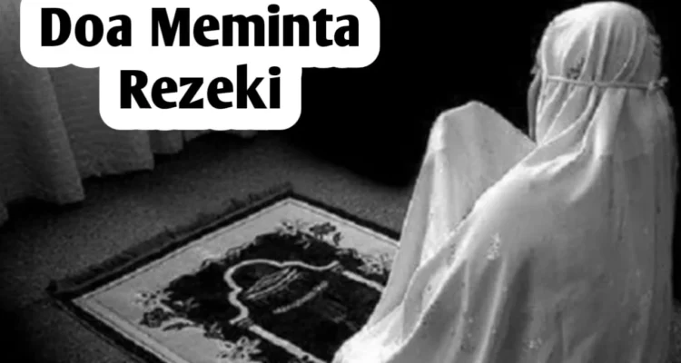 doa tahajud agar rezeki melimpah