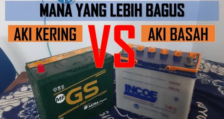 Harga aki mobil kering vs basah di Palembang: Perbandingan Harga dan Faktor Penentu
