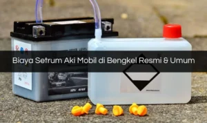 Harga Pasang Aki Mobil di Bengkel Resmi Toyota: Faktor Penentu Biaya