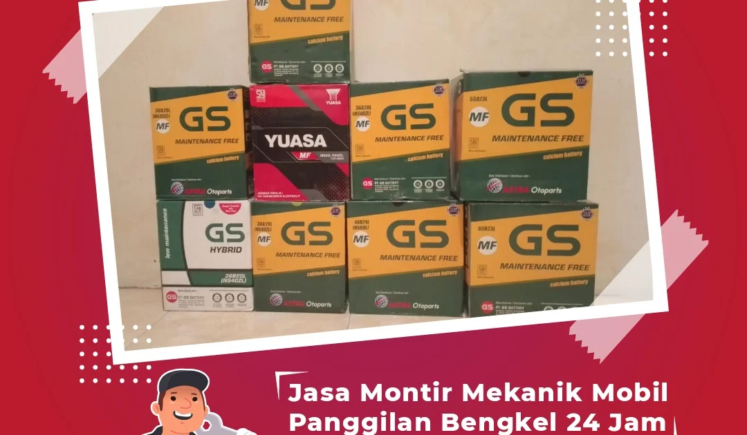 Jasa pasang aki mobil panggilan 24 jam Jakarta Timur: Mengapa Anda Membutuhkannya?