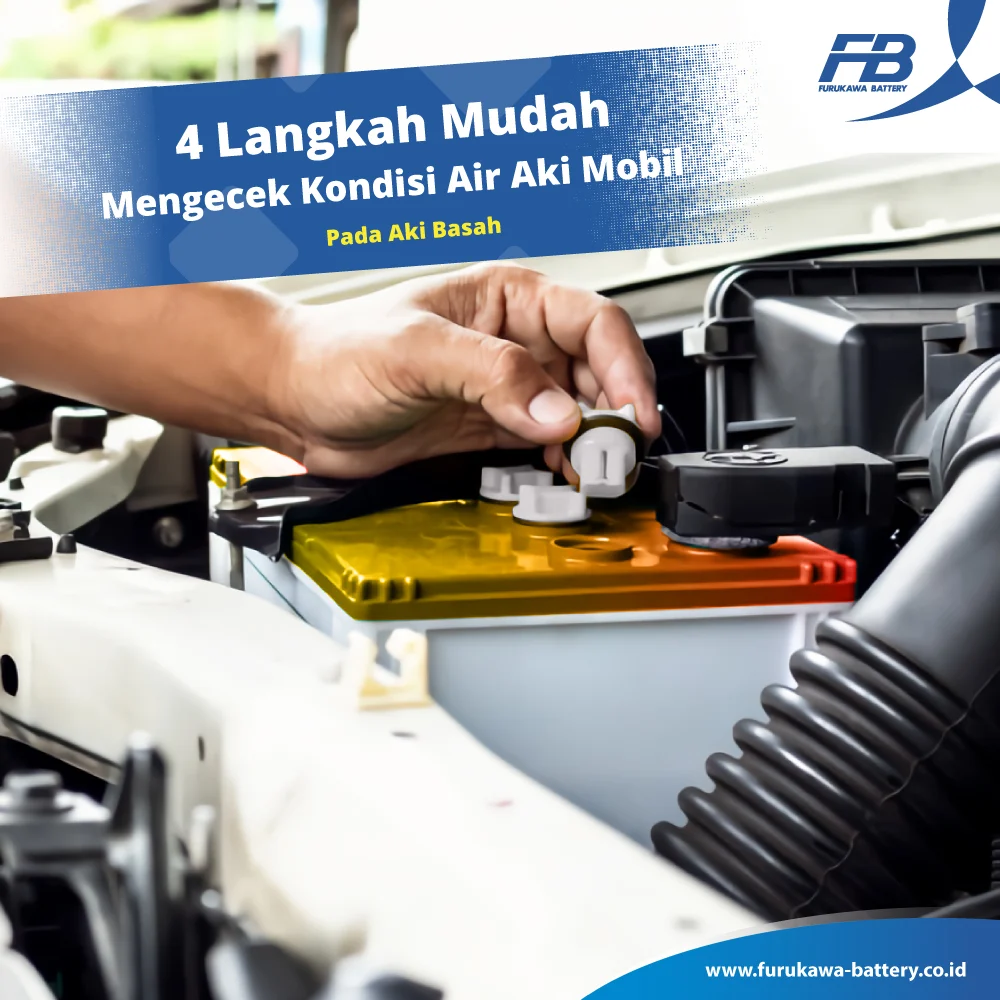Kenapa Air Aki Mobil Basah Cepat Habis Padahal Baru Pasang?