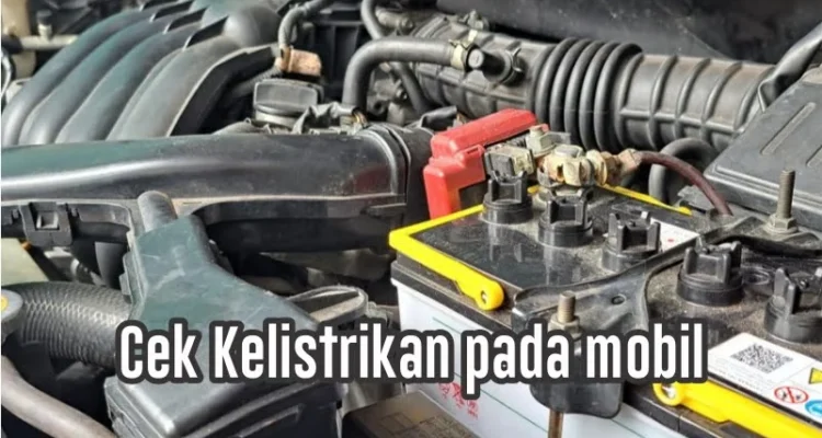 Kenapa setelah pasang aki mobil mesin tidak stationer: Faktor Kelistrikan yang Sering Terabaikan