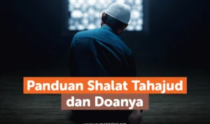 Langkah-Langkah Praktis Melaksanakan Tahap Tahajud dan Doanya