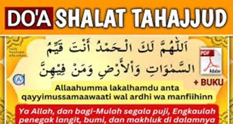 Pengertian dan Manfaat Bacaan Doa Tahajud Arab Latin